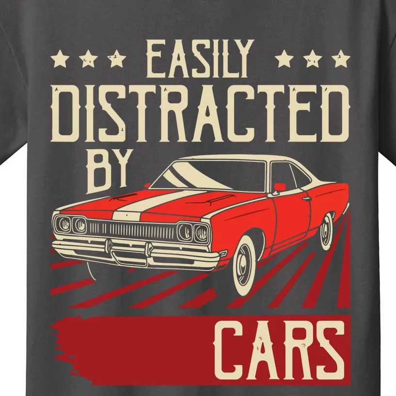 Easily Distracted By Cars Classic Muscle Car Guy Car Lover Kids T-Shirt