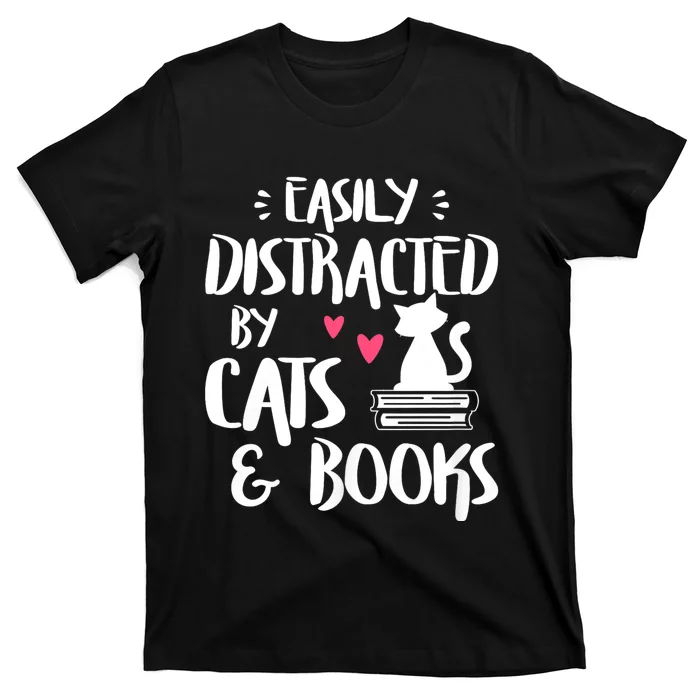 Easily Distracted By Cats And Books Cat & Book Lover T-Shirt