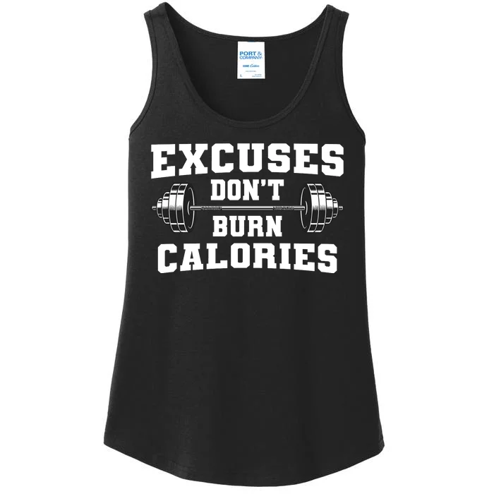 Excuses Dont Burn Calories Ladies Essential Tank