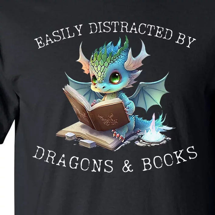 Easily Distracted By Dragons And Books Introvert Funny Tall T-Shirt