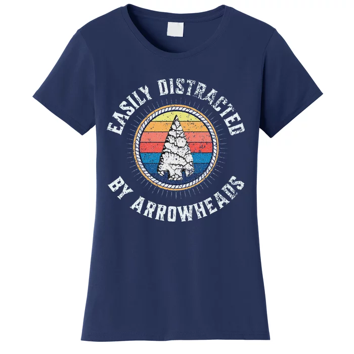 Easily Distracted By Arrowheads Women's T-Shirt