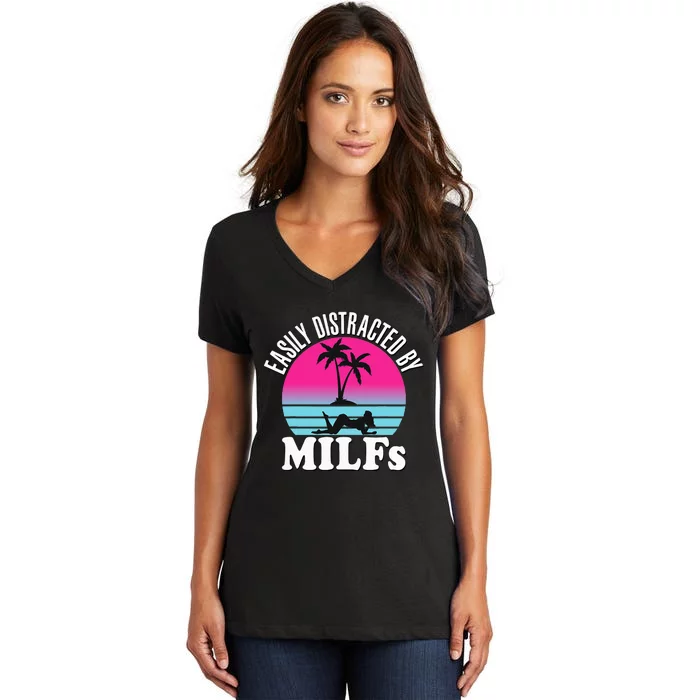 Easily Distracted by MILFs Funny Retro 80's I love Milfs Women's V-Neck T-Shirt