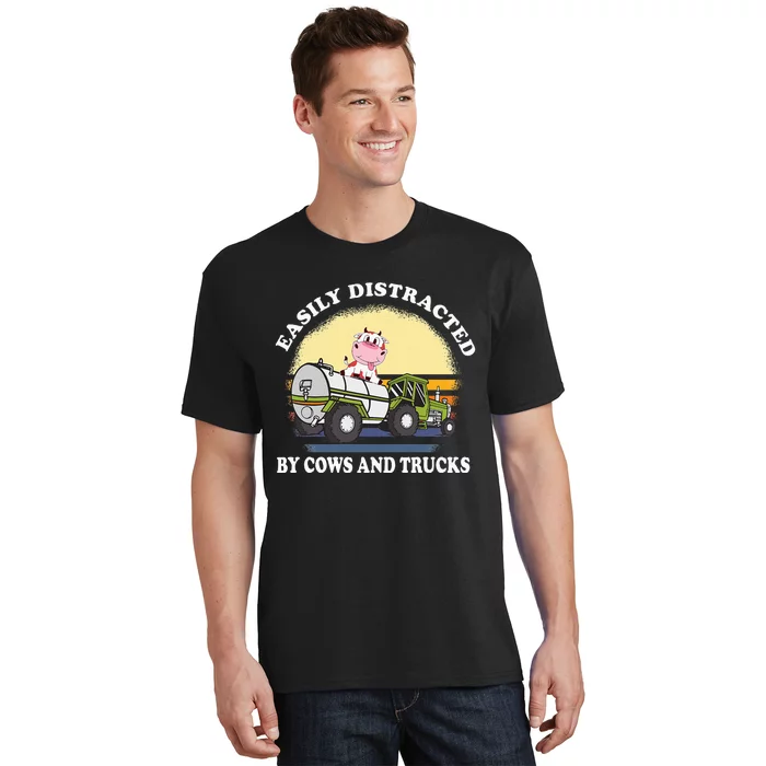 Easily Distracted By Cows And Trucks Funny Cow Farmers T-Shirt