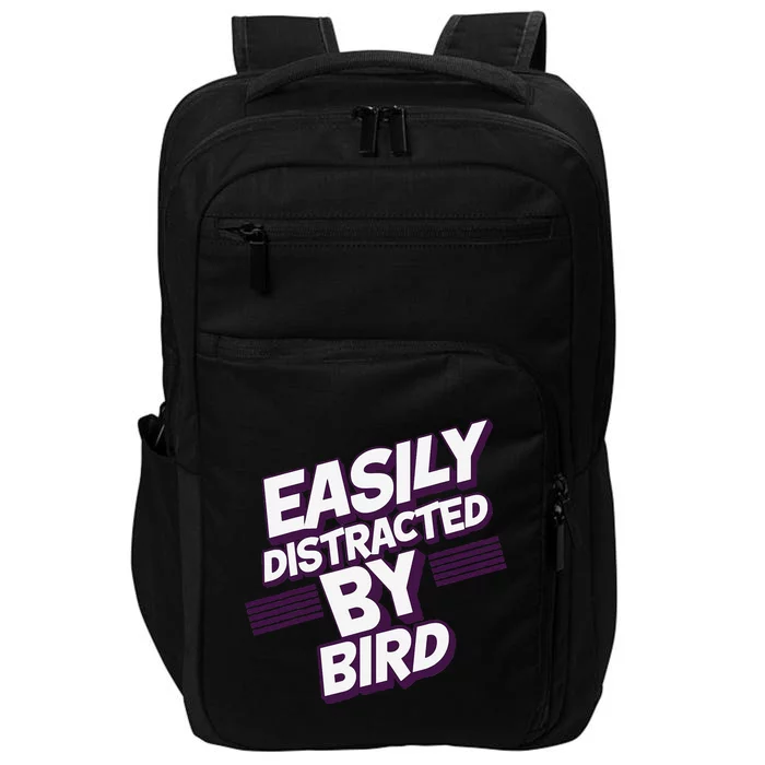 Easily Distracted By Bird Impact Tech Backpack