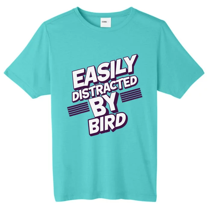 Easily Distracted By Bird ChromaSoft Performance T-Shirt