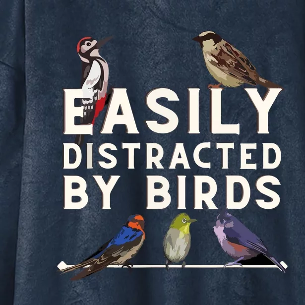 Easily Distracted By Birds Funny Bird Lover & Birdwatching Hooded Wearable Blanket