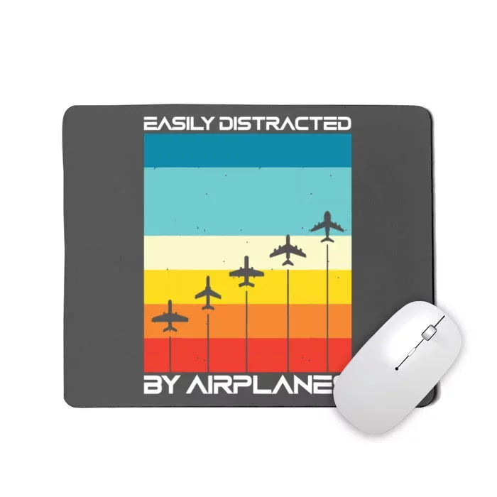 Easily Distracted By Airplanes Airplane Pilot Aircraft Mousepad