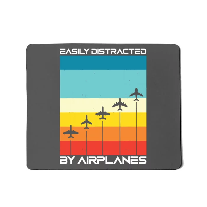 Easily Distracted By Airplanes Airplane Pilot Aircraft Mousepad