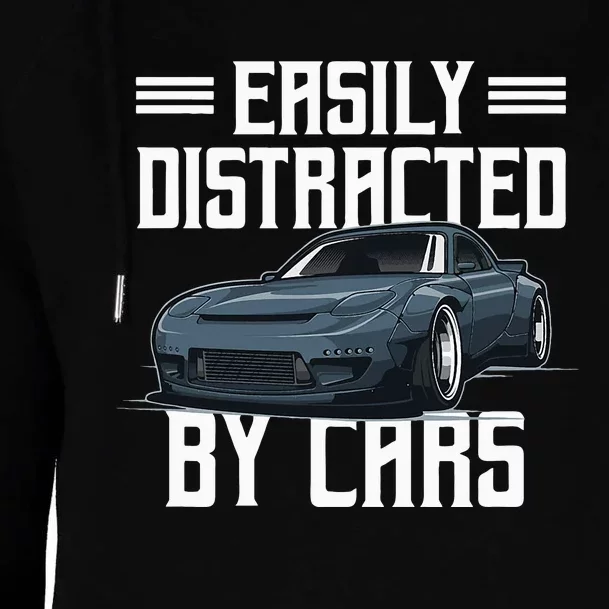 Easily Distracted By Cars Racing Cars Fans Present Womens Funnel Neck Pullover Hood