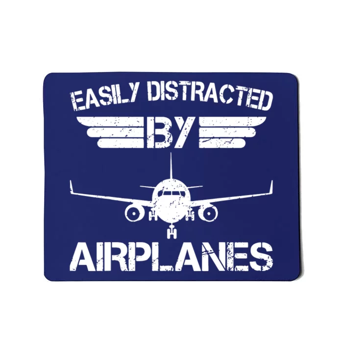 Easily Distracted By Airplanes Aviation Pilot Airplane Lover Mousepad