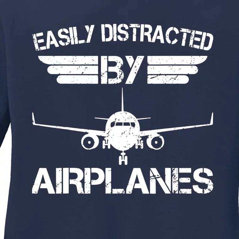 Easily Distracted By Airplanes Aviation Pilot Airplane Lover Ladies Long Sleeve Shirt