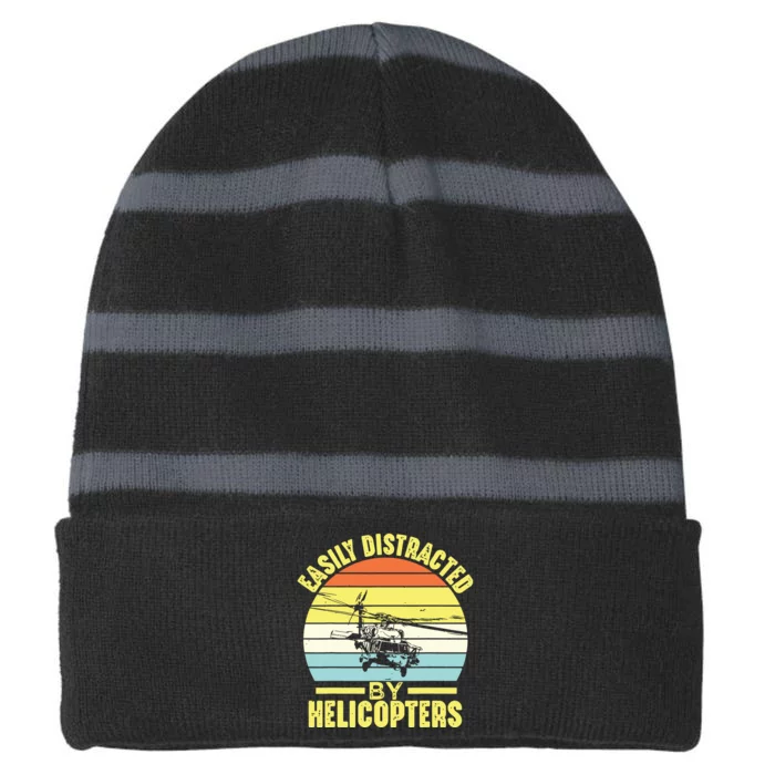 Easily Distracted By Helicopters Funny Helicopter Pilot Gift Striped Beanie with Solid Band