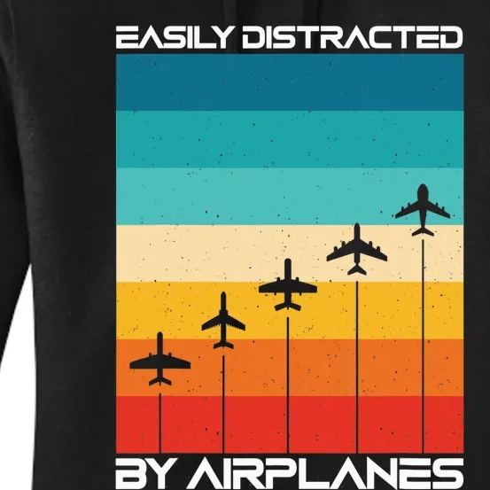 Easily Distracted By Airplanes, Airplane Pilot Aircraft Women's Pullover Hoodie