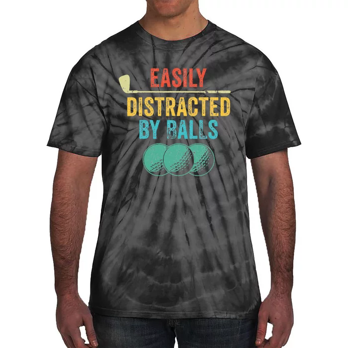 Easily Distracted by Balls Golf Ball Putt Vintage Funny Golf Tie-Dye T-Shirt