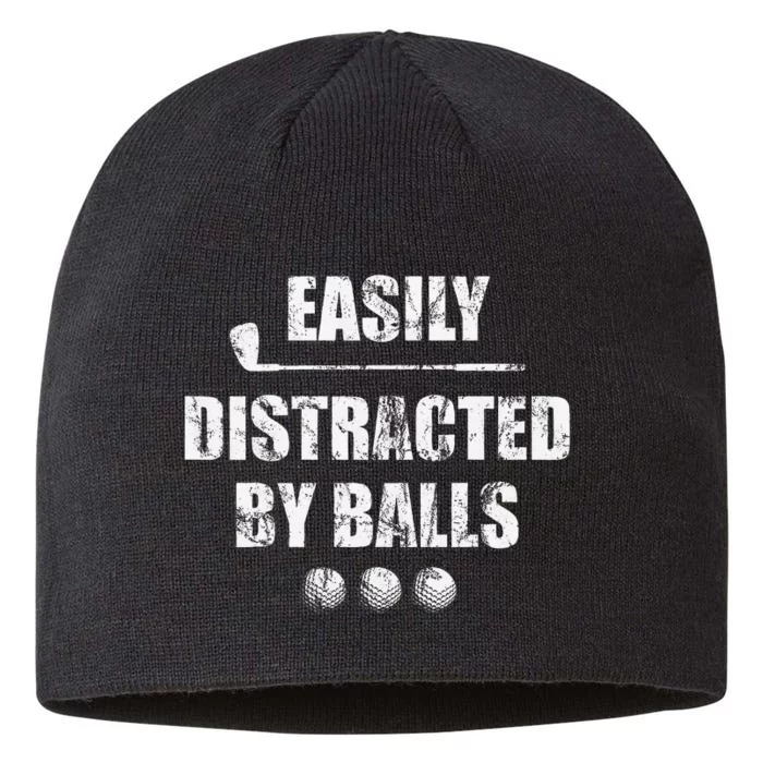 Easily Distracted By Balls Funny Golf Ball Putt 8 1/2in Sustainable Knit Beanie