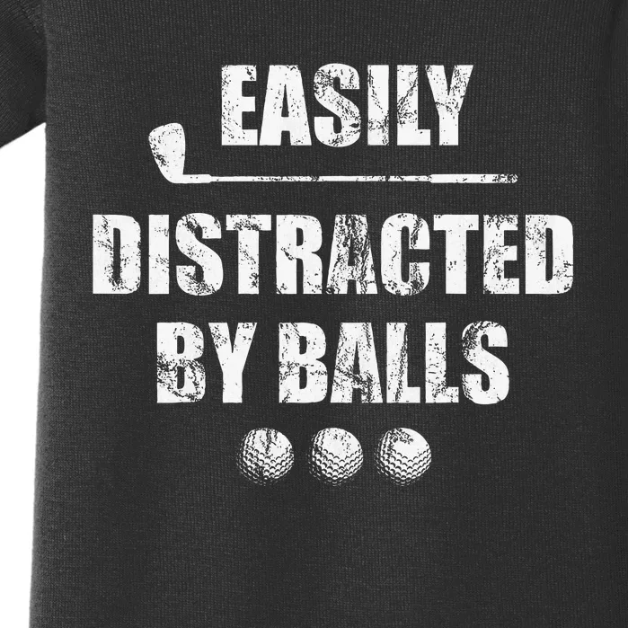 Easily Distracted By Balls Funny Golf Ball Putt Baby Bodysuit