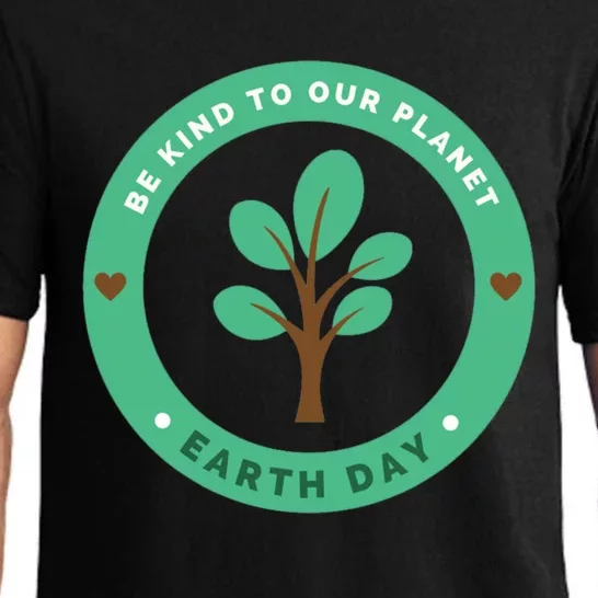 Earth Day Be Kind To Earth Be Kind To Our Planet Eco Gift Pajama Set