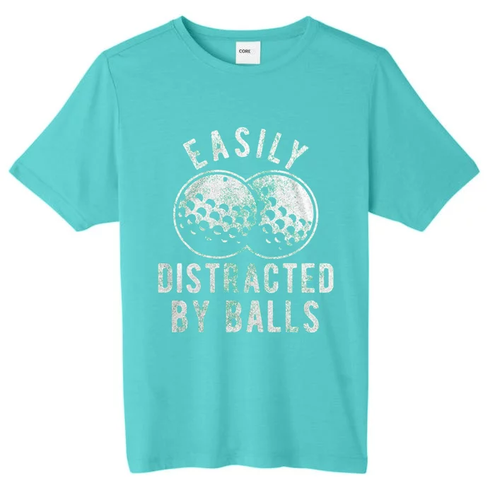 Easily Distracted By Balls Funny Golf Ball ChromaSoft Performance T-Shirt