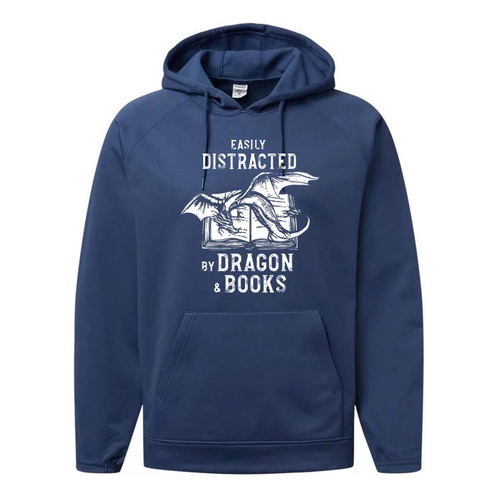 Easily Distracted By Dragon And Books Nerds Performance Fleece Hoodie