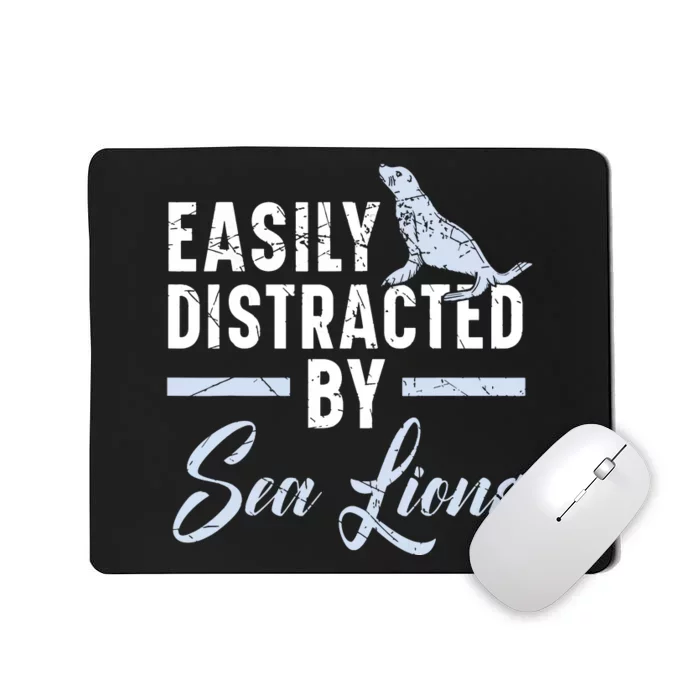 Easily Distracted By Sea Lions Animal Marine Biologist Mousepad