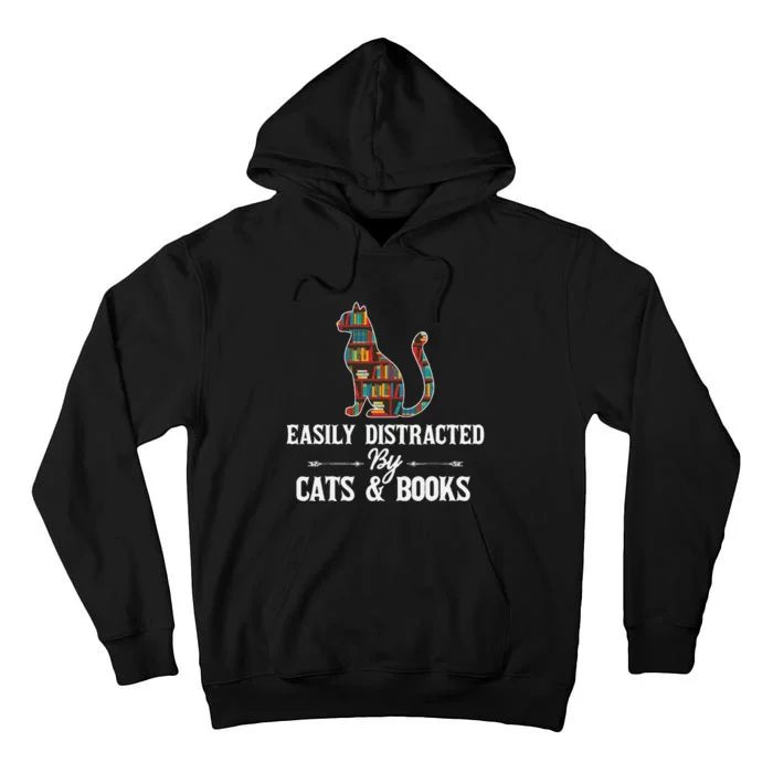 Easily Distracted By Cats and Books Librarians Bibliophiles Tall Hoodie