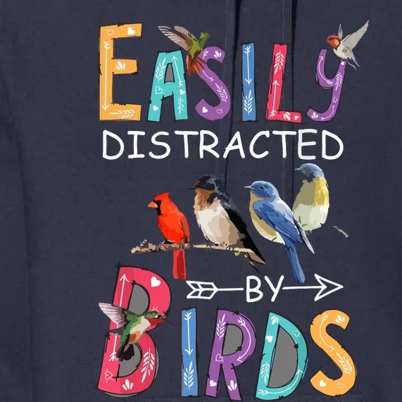 Easily Distracted By Birds Funny Bird Premium Hoodie