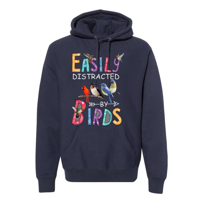 Easily Distracted By Birds Funny Bird Premium Hoodie