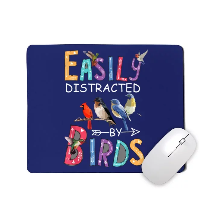 Easily Distracted By Birds Funny Bird Mousepad