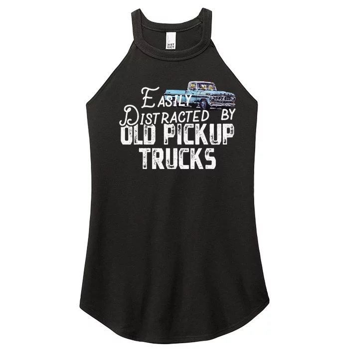 Easily Distracted By Old Pickup Trucks Cute Trucker Women’s Perfect Tri Rocker Tank