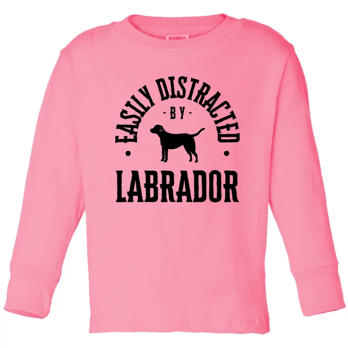 Easily Distracted By Labrador Dog Toddler Long Sleeve Shirt