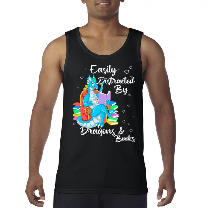 Easily Distracted By Dragons And Books Tank Top