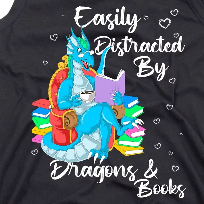 Easily Distracted By Dragons And Books Tank Top