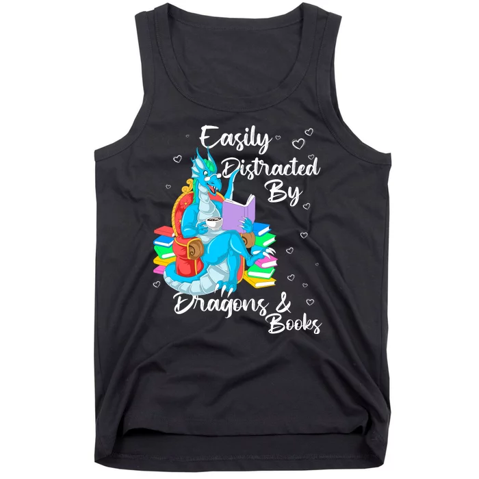 Easily Distracted By Dragons And Books Tank Top