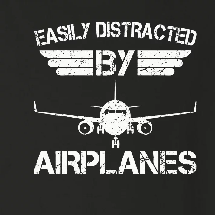 Easily Distracted By Airplanes Aviation Pilot Airplane Lover Toddler Long Sleeve Shirt