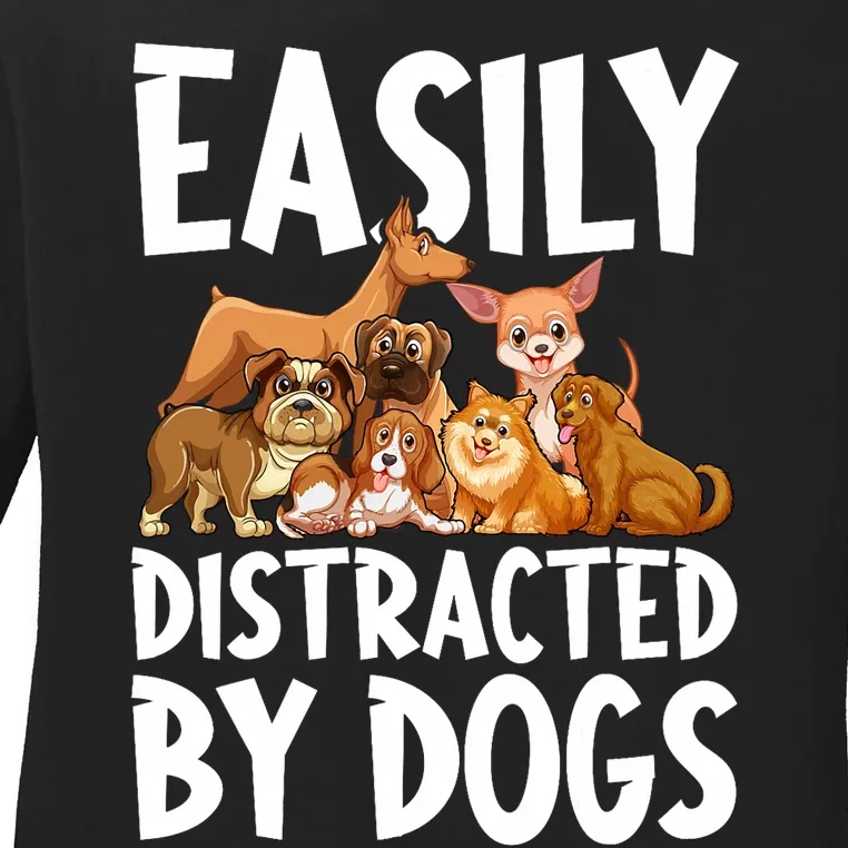 Easily Distracted By Dogs Ladies Long Sleeve Shirt