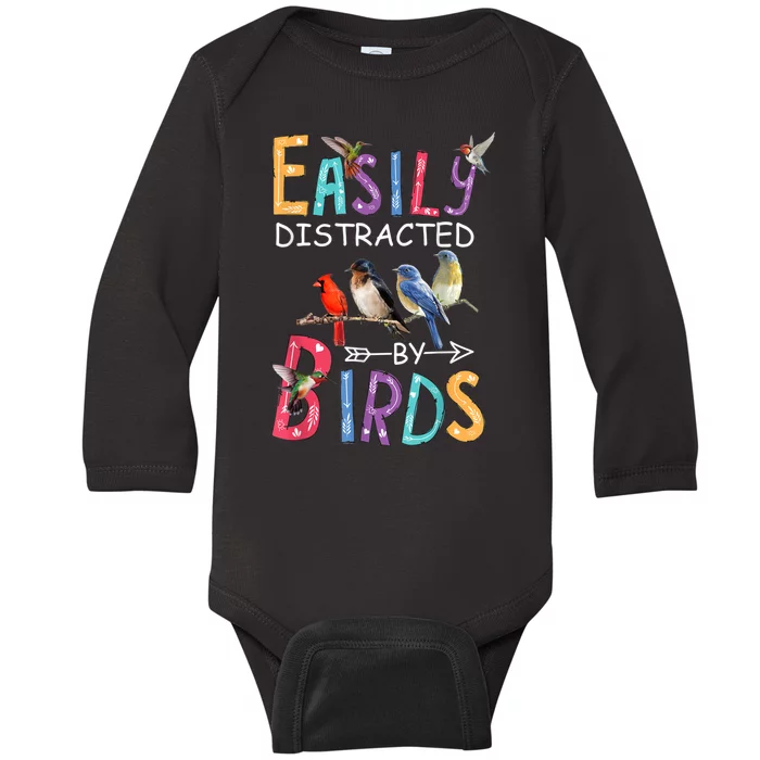 Easily Distracted By Birds Gift Funny Bird Gift Baby Long Sleeve Bodysuit