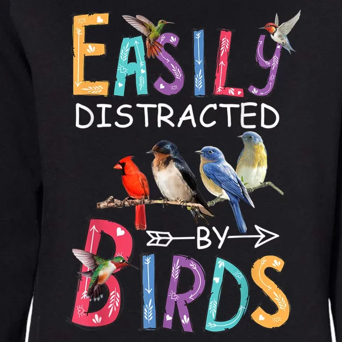 Easily Distracted By Birds Gift Funny Bird Gift Womens California Wash Sweatshirt