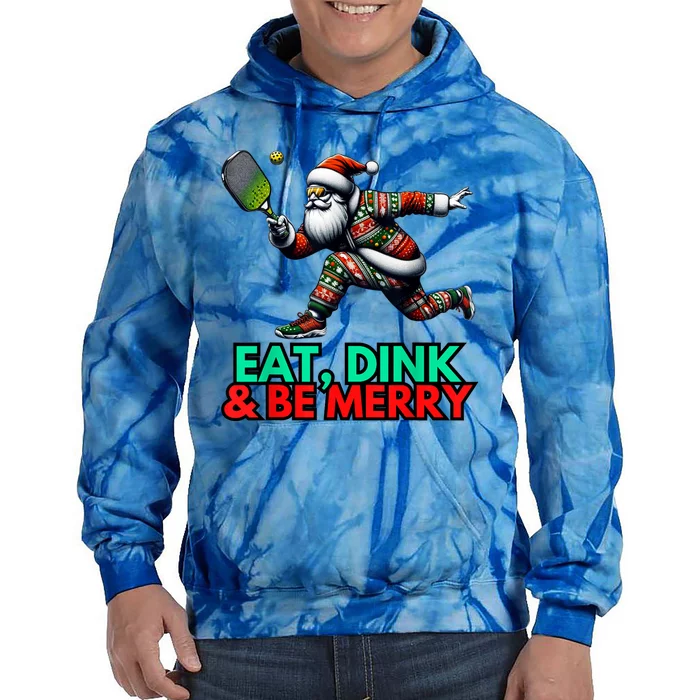 Eat Dink Be Merry Santa Claus Pickleball Christmas Xmas Tie Dye Hoodie