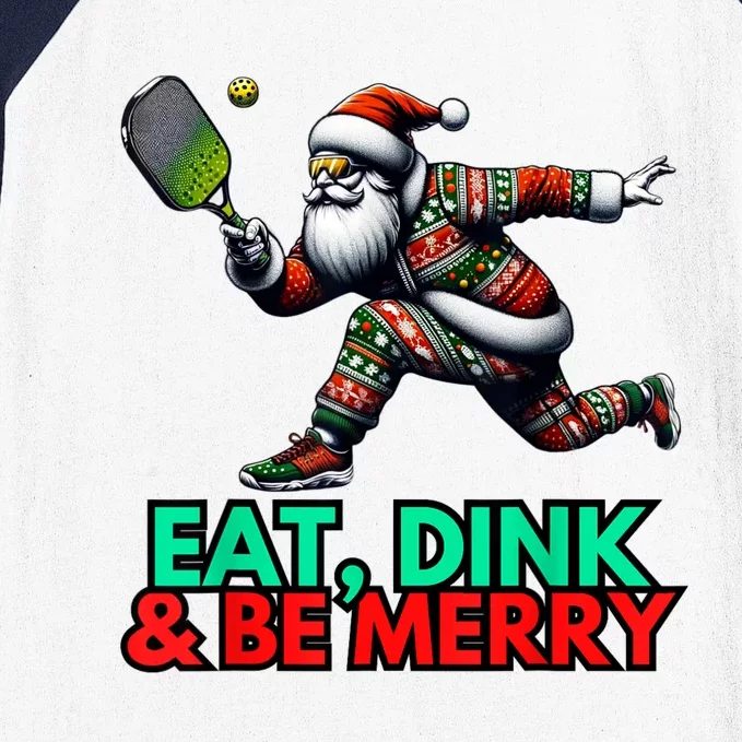 Eat Dink Be Merry Santa Claus Pickleball Christmas Xmas Baseball Sleeve Shirt