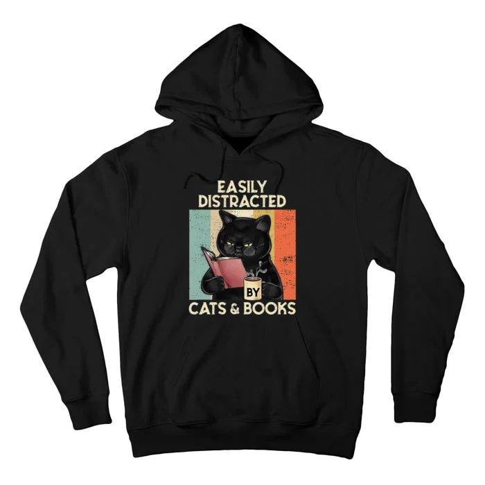 Easily Distracted By Cats And Books For Cat Lovers Tall Hoodie