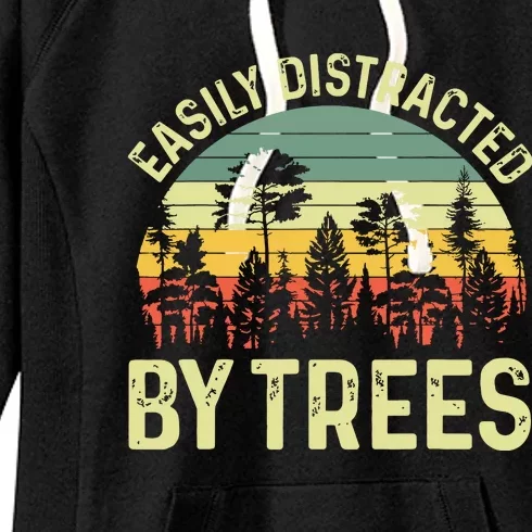 Easily Distracted By Trees Funny Tree Planting Trees Women's Fleece Hoodie