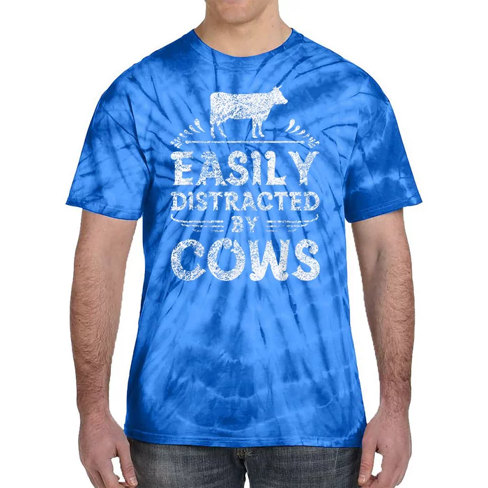 Easily Distracted By Cows Funny Cow Farmer Gifts Tie-Dye T-Shirt