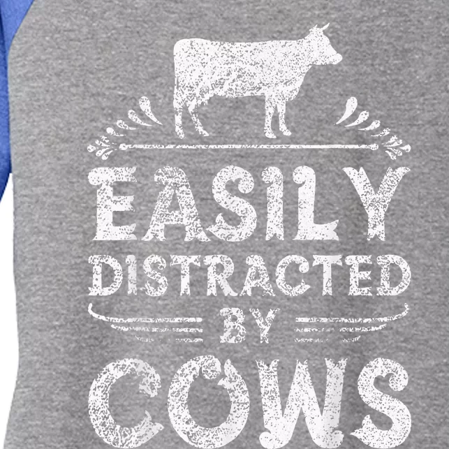 Easily Distracted By Cows Funny Cow Farmer Gifts Women's Tri-Blend 3/4-Sleeve Raglan Shirt