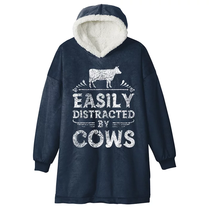 Easily Distracted By Cows Funny Cow Farmer Gifts Hooded Wearable Blanket