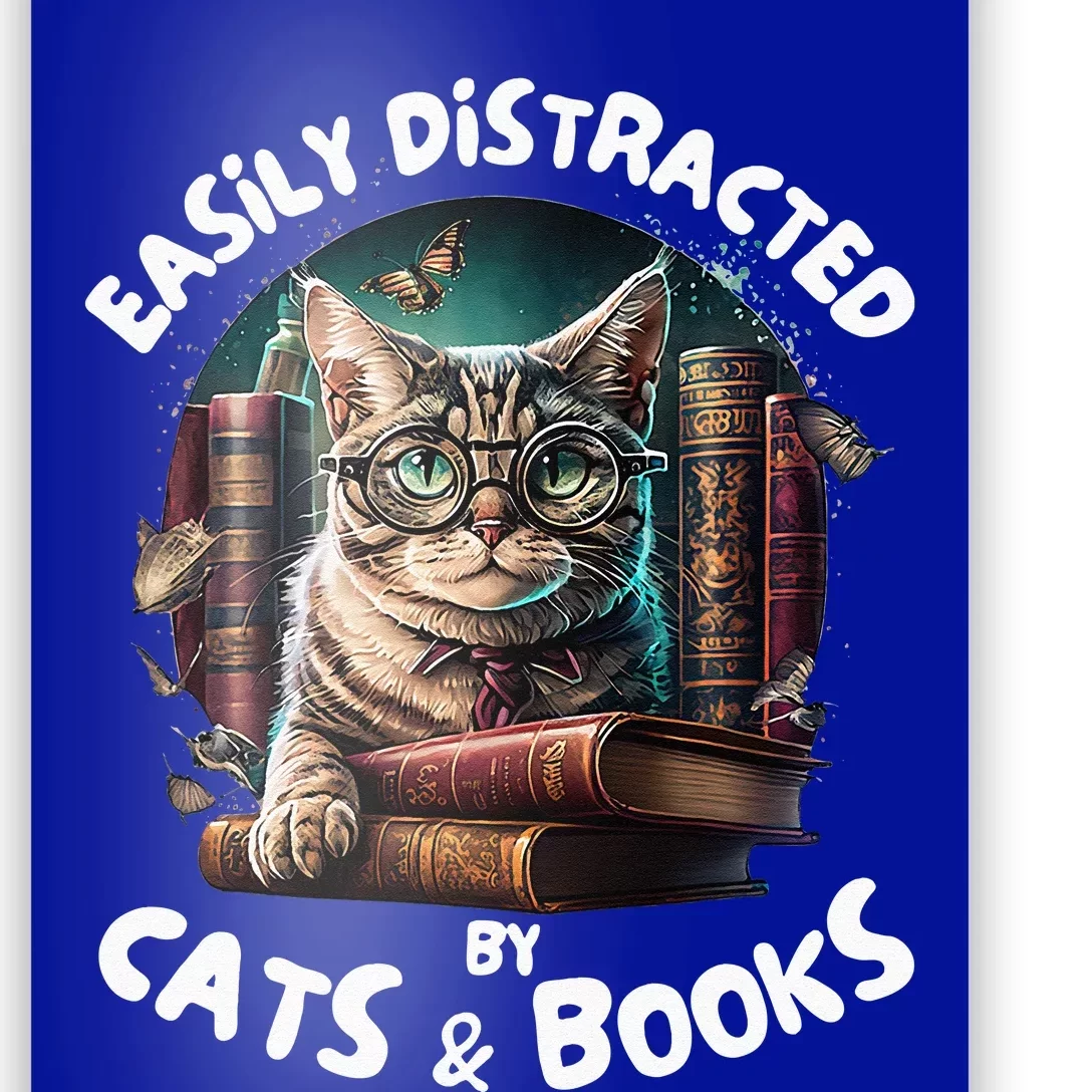 Easily Distracted By Cats And Books Librarians Bibliophiles Poster