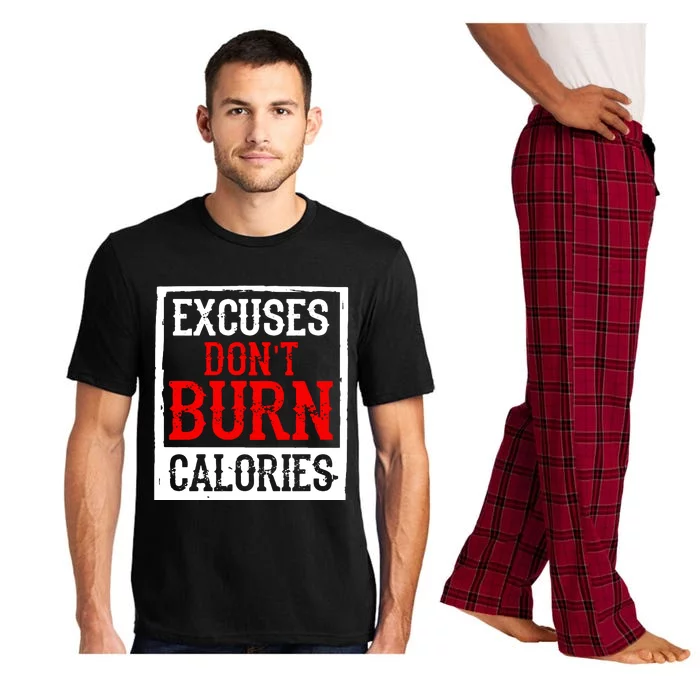 Excuses DonT Burn Calories Pajama Set