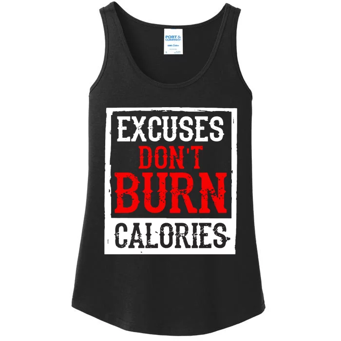 Excuses DonT Burn Calories Ladies Essential Tank