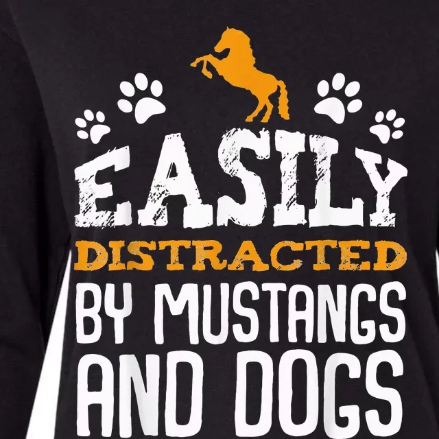 Easily Distracted By Mustangs And Dogs Funny Dog Lover Womens Cotton Relaxed Long Sleeve T-Shirt