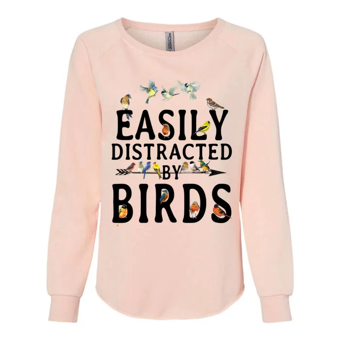 Easily Distracted By Birds Bird Lover Womens California Wash Sweatshirt