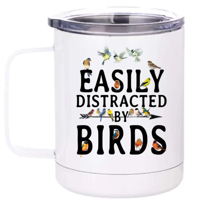 Easily Distracted By Birds Bird Lover Front & Back 12oz Stainless Steel Tumbler Cup